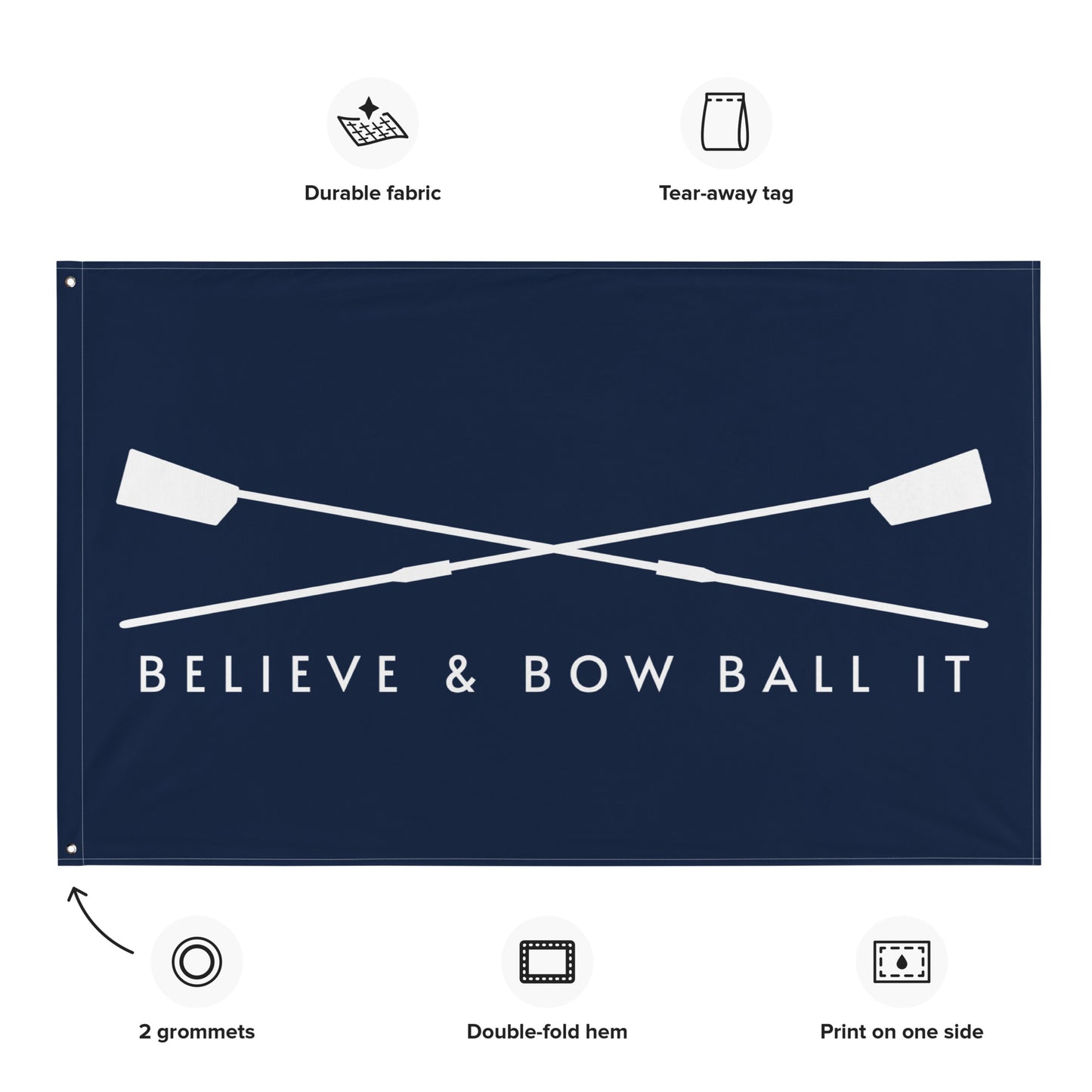 Flag: Believe & Bow Ball It | Navy