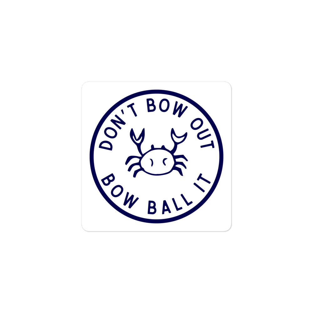 Sticker: Bow Ball It | Crab