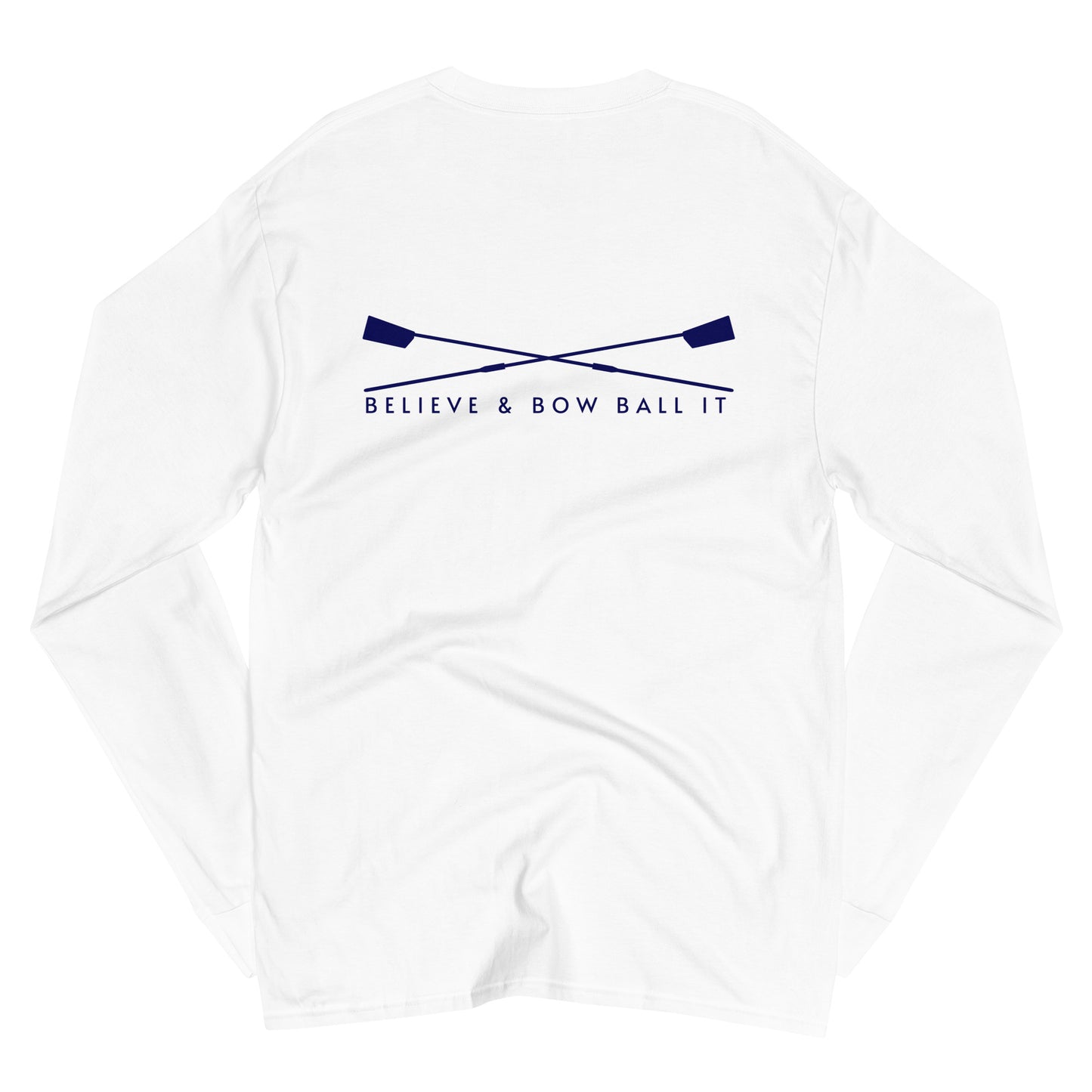 Men's Champion Long Sleeve Shirt (White): Believe & Bow Ball It