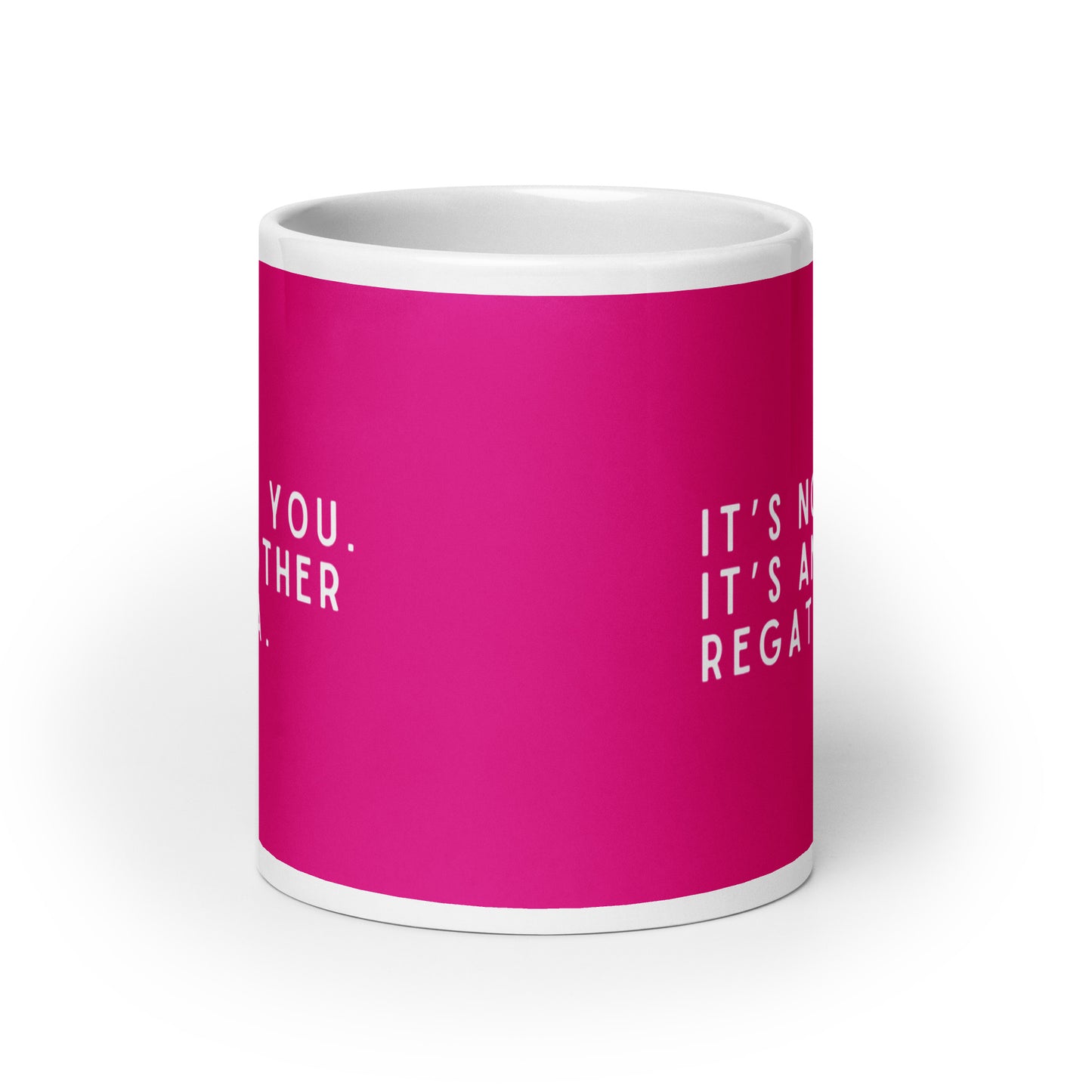 Large Mug: It's Not You | Pink